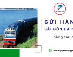 Gửi hàng Sài Gòn Hà Nội bằng tàu hỏa - Uy tín, giá rẻ